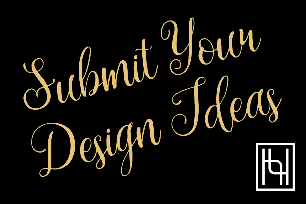 Submit Your Design Ideas