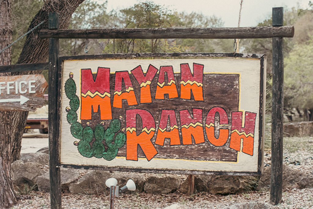Mayan Dude Ranch in Bandera, Texas Welcome Sign